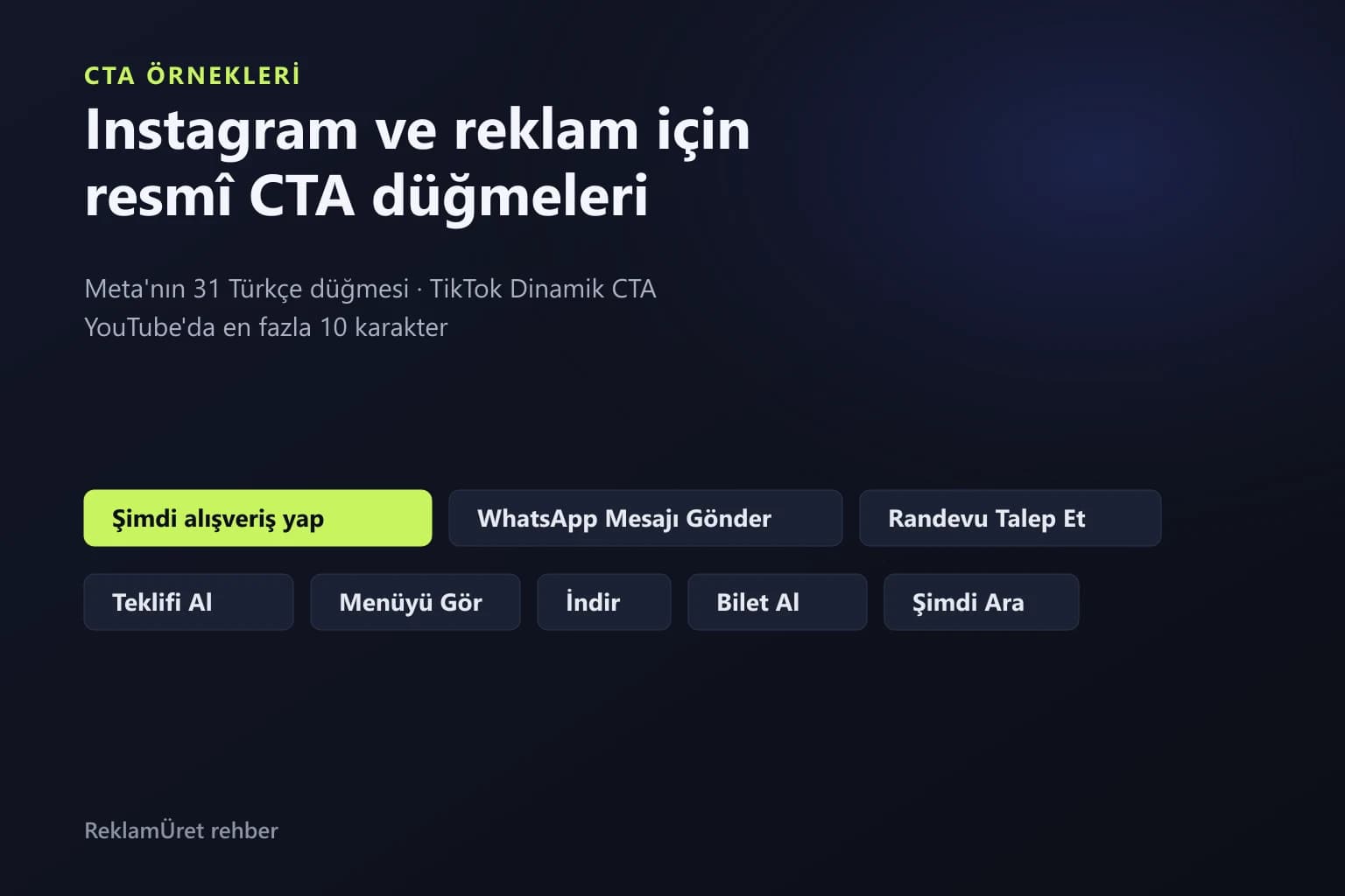 Reklam CTA düğmesi örnekleri: Şimdi alışveriş yap, WhatsApp Mesajı Gönder, Randevu Talep Et