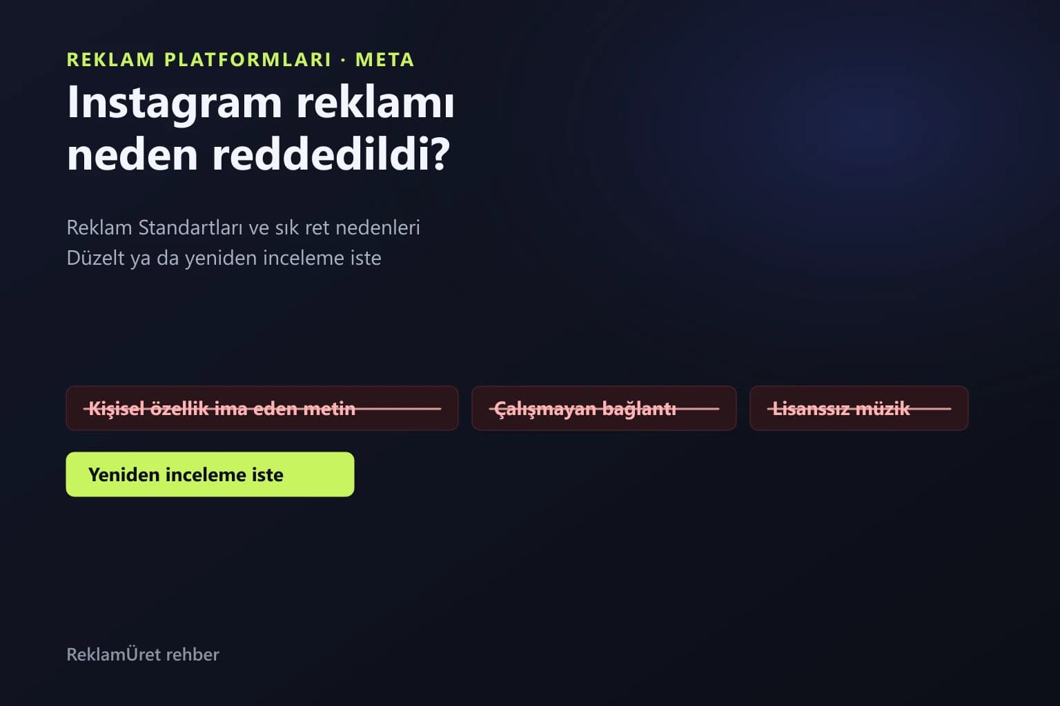Instagram reklamının reddedilme bildirimi, ret nedeni ve yeniden inceleme adımlarını gösteren şema